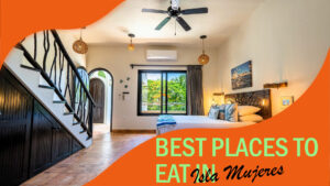 Best Places to Eat in Isla Mujeres